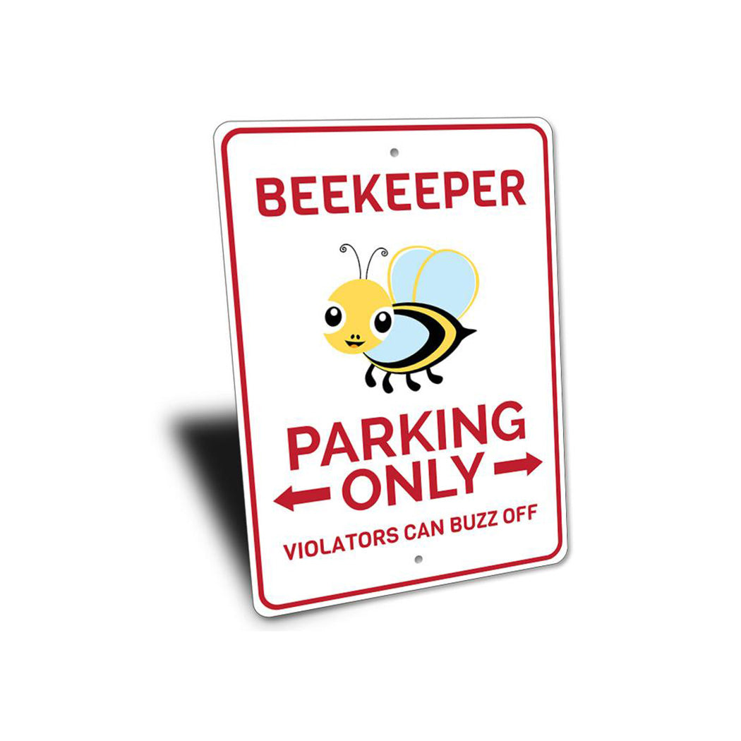 Beekeeper Parking Sign