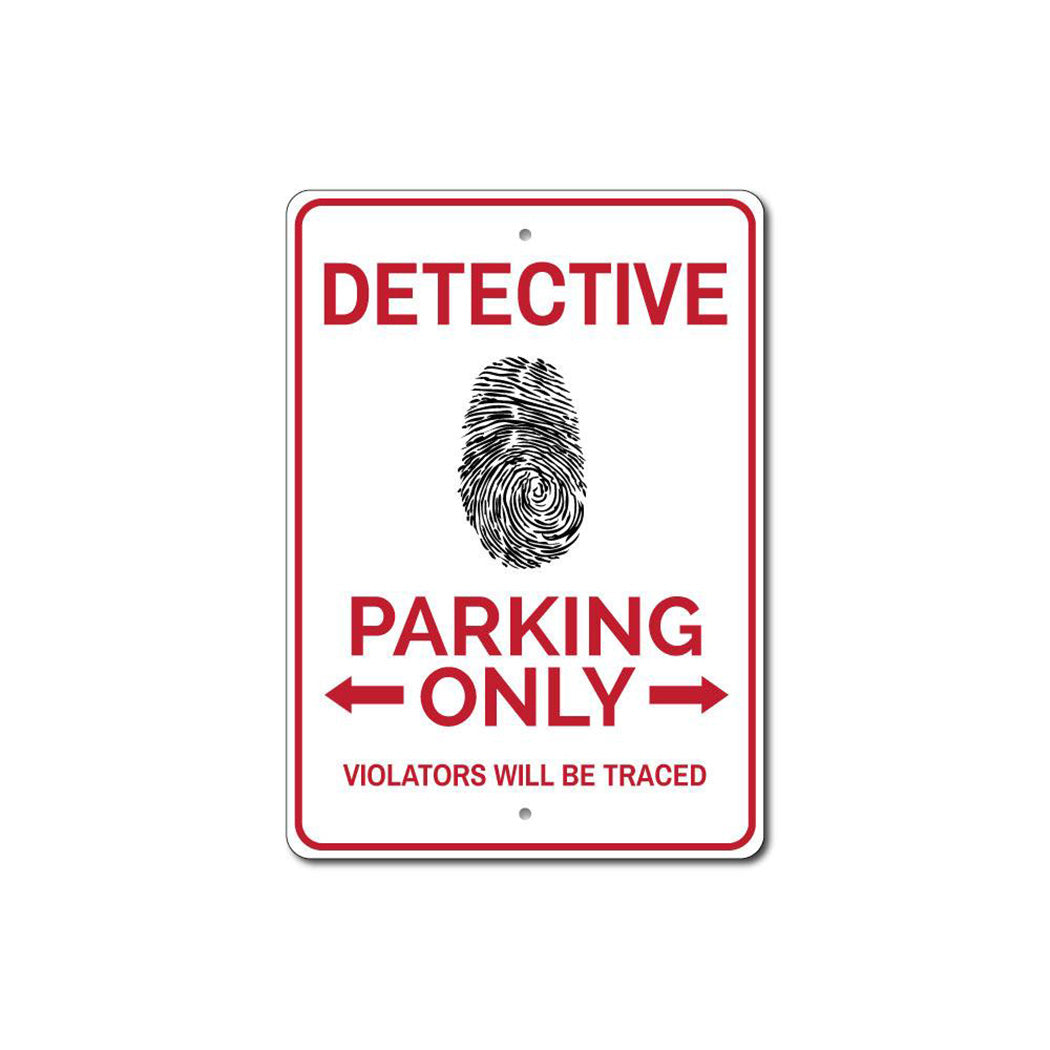 Detective Parking Sign