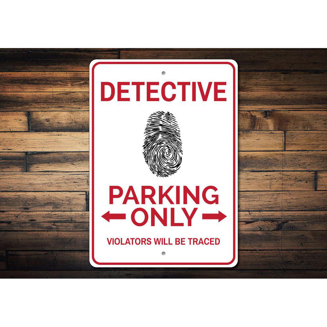 Detective Parking Sign