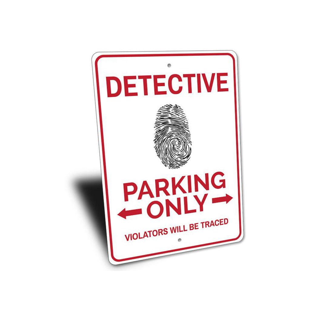 Detective Parking Sign