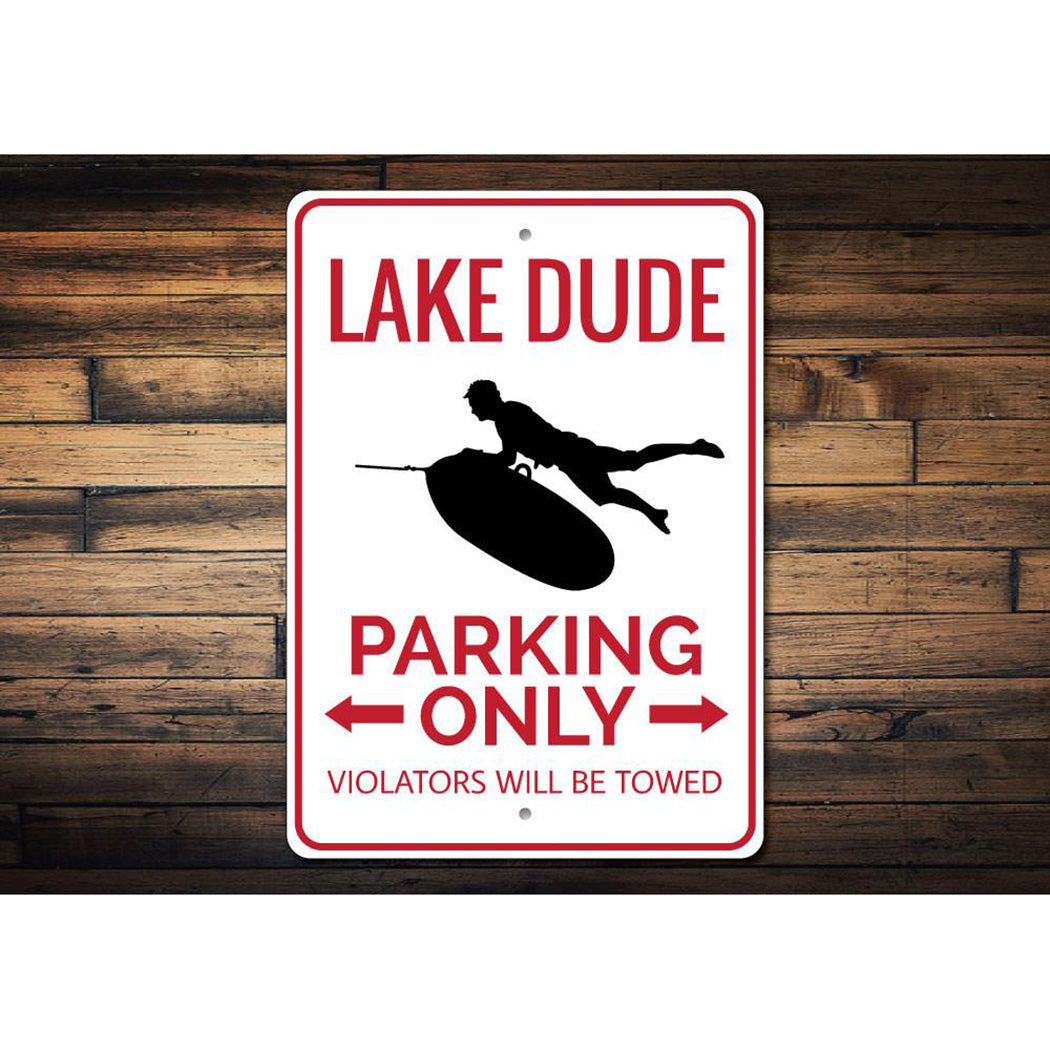 Lake Dude Parking Sign