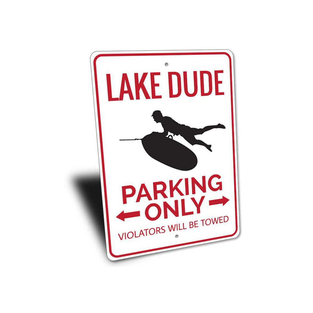 Lake Dude Parking Sign
