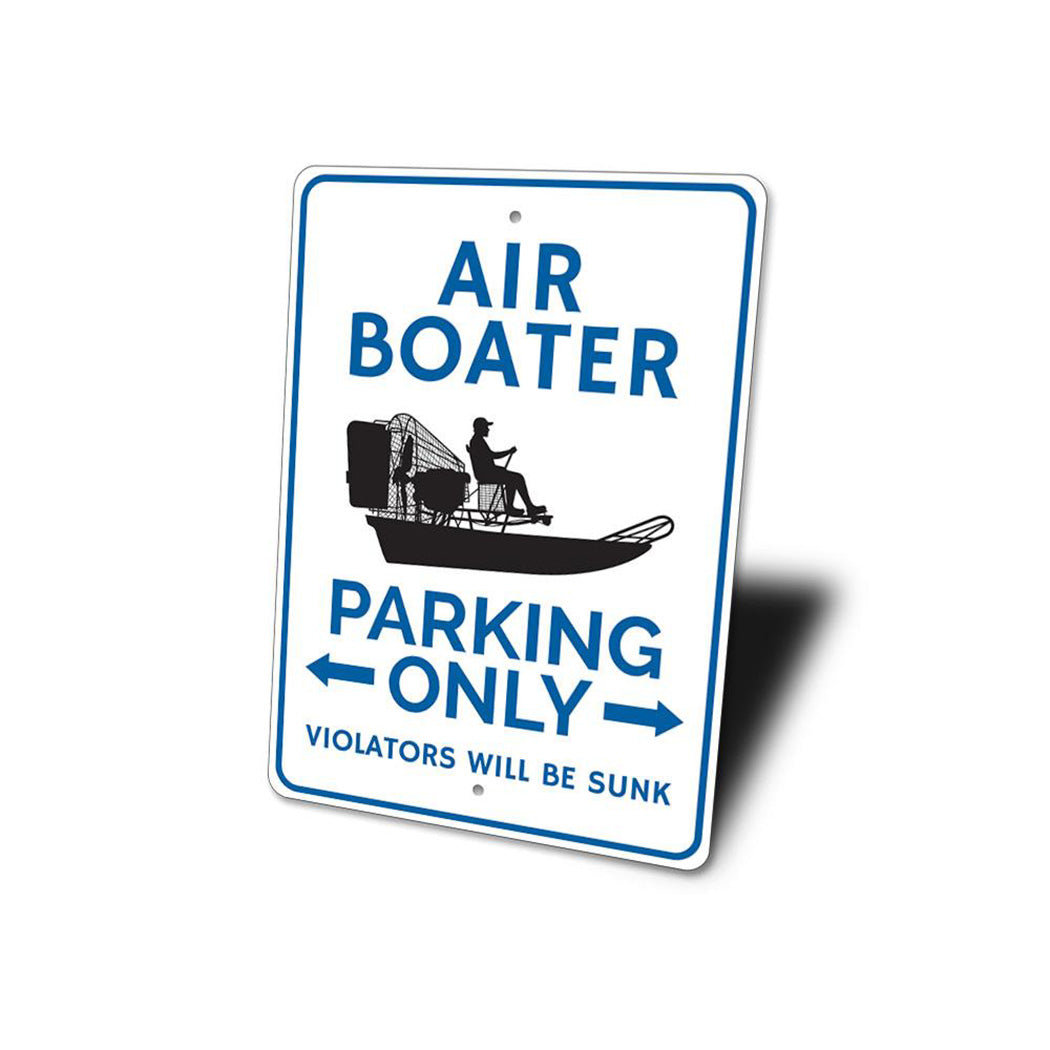 Air Boater Parking Sign