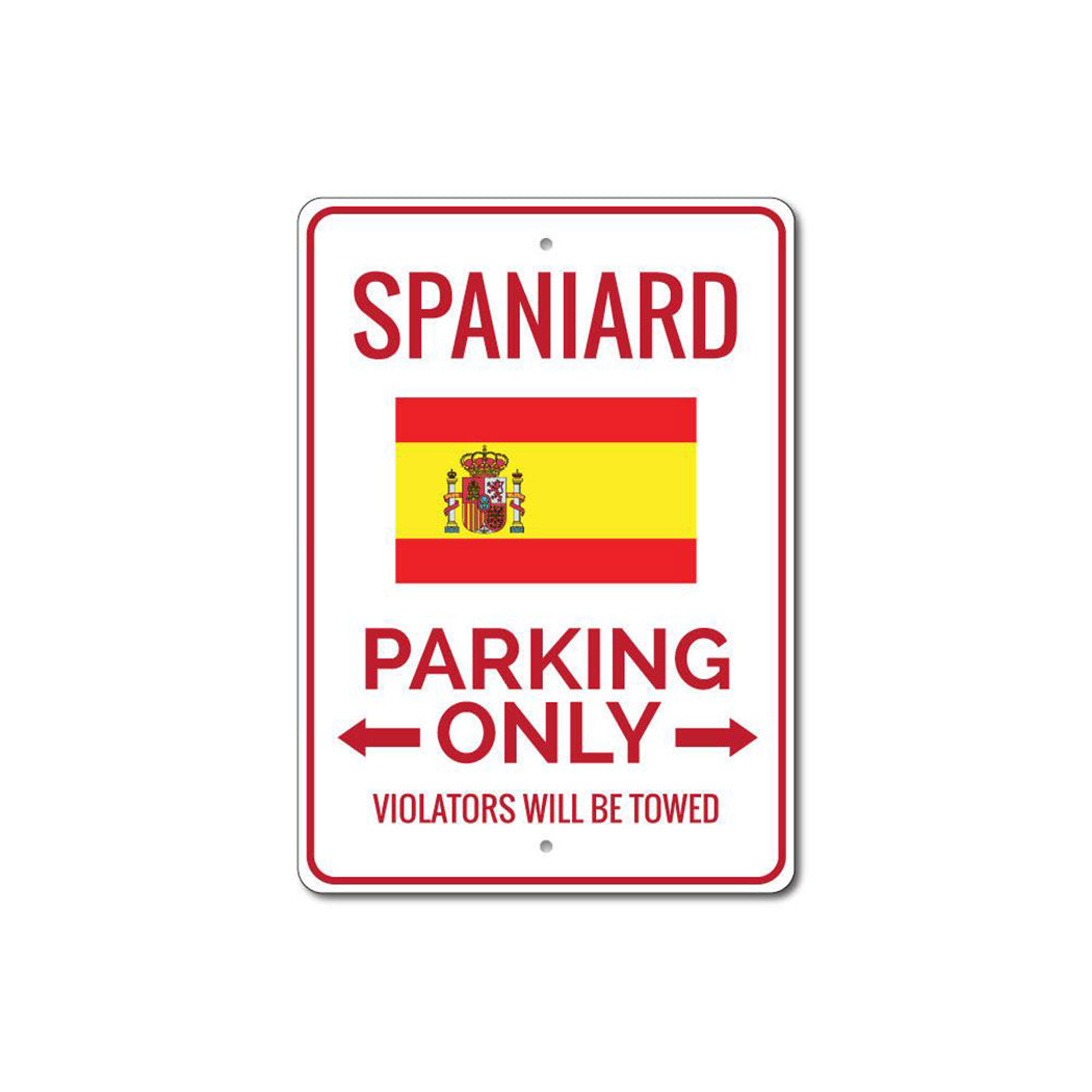 Spaniard Parking Sign