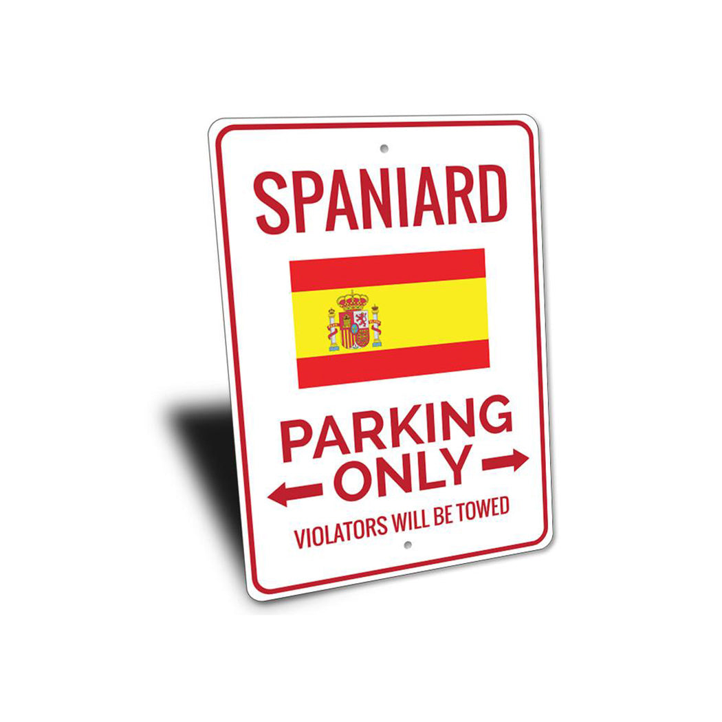 Spaniard Parking Sign
