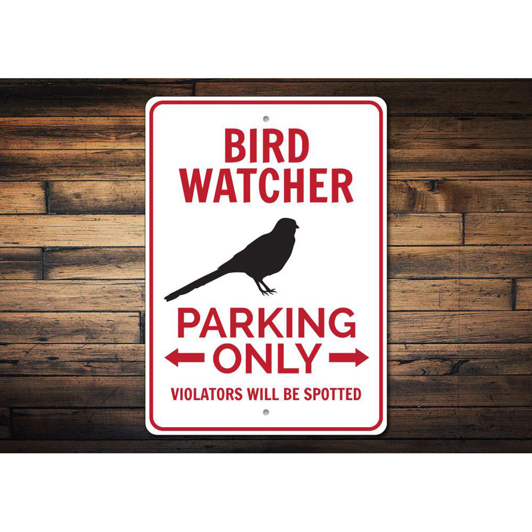Bird Watcher Parking Only Sign