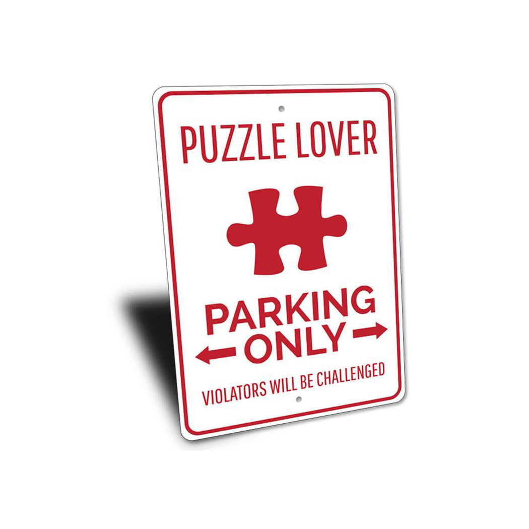 Puzzle Lover Parking Sign