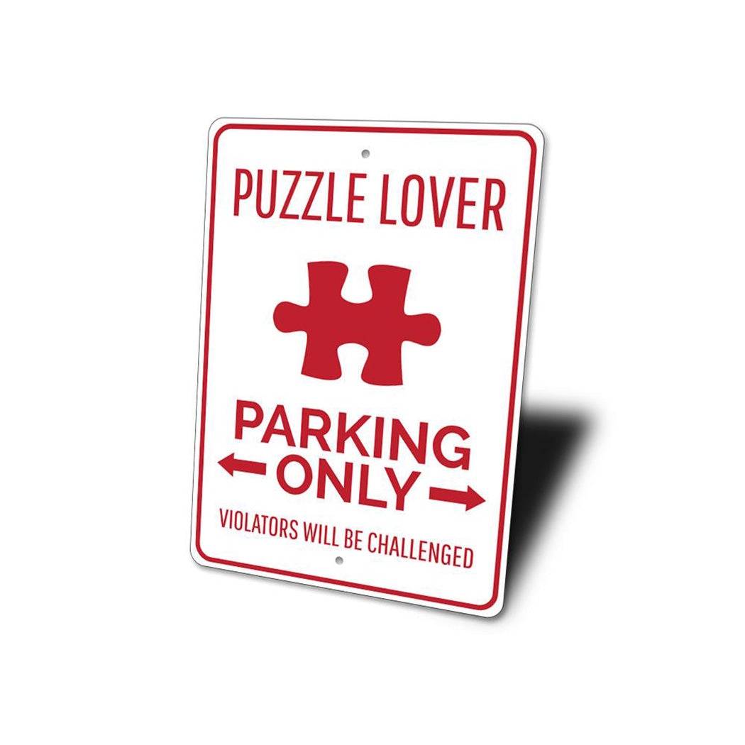 Puzzle Lover Parking Sign