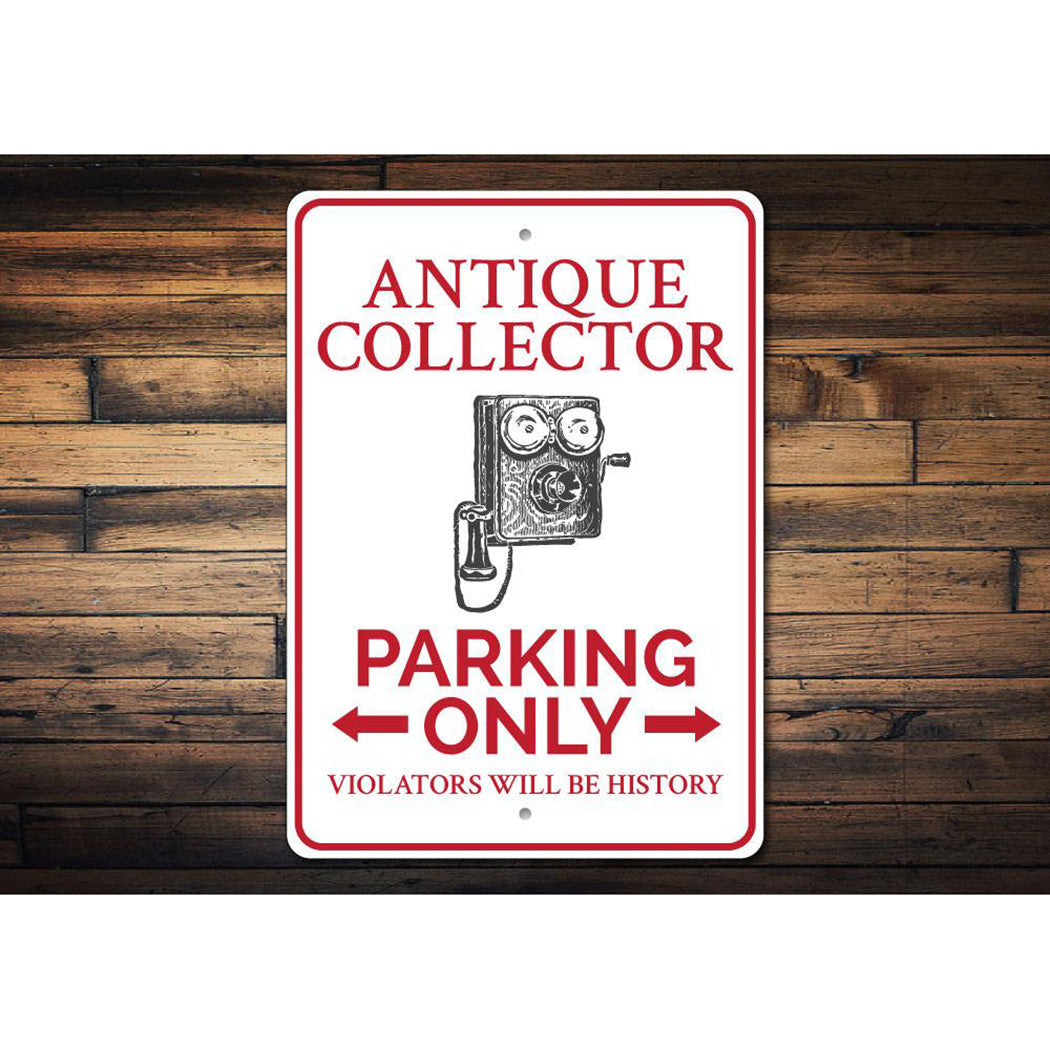 Antique Collector Parking Sign