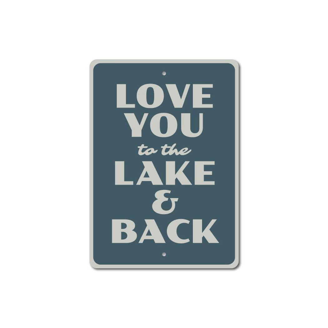 Lake Love Sign