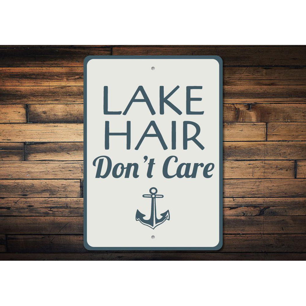 Lake Hair Dont Care Sign