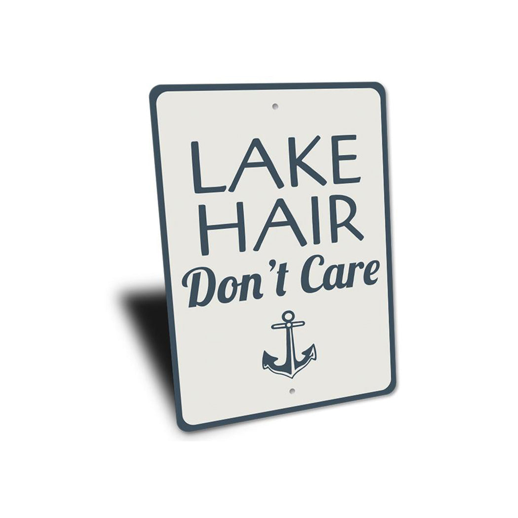 Lake Hair Dont Care Sign