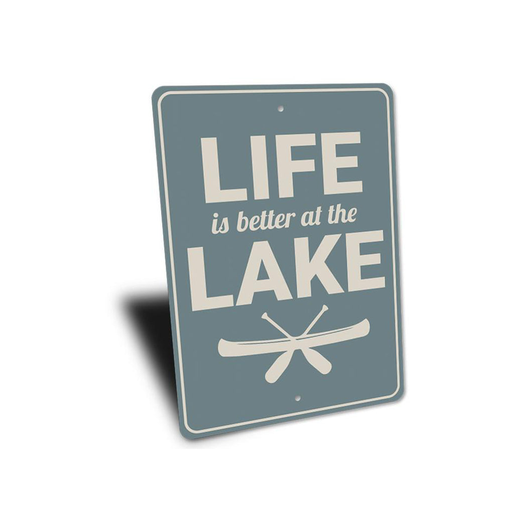 Life is Better at the Lake Sign