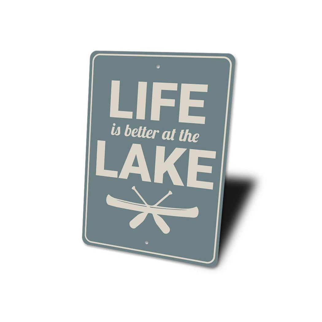 Life is Better at the Lake Sign
