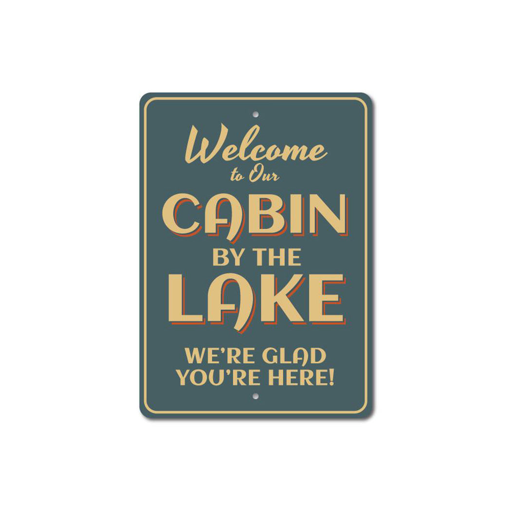Cabin by the Lake Sign