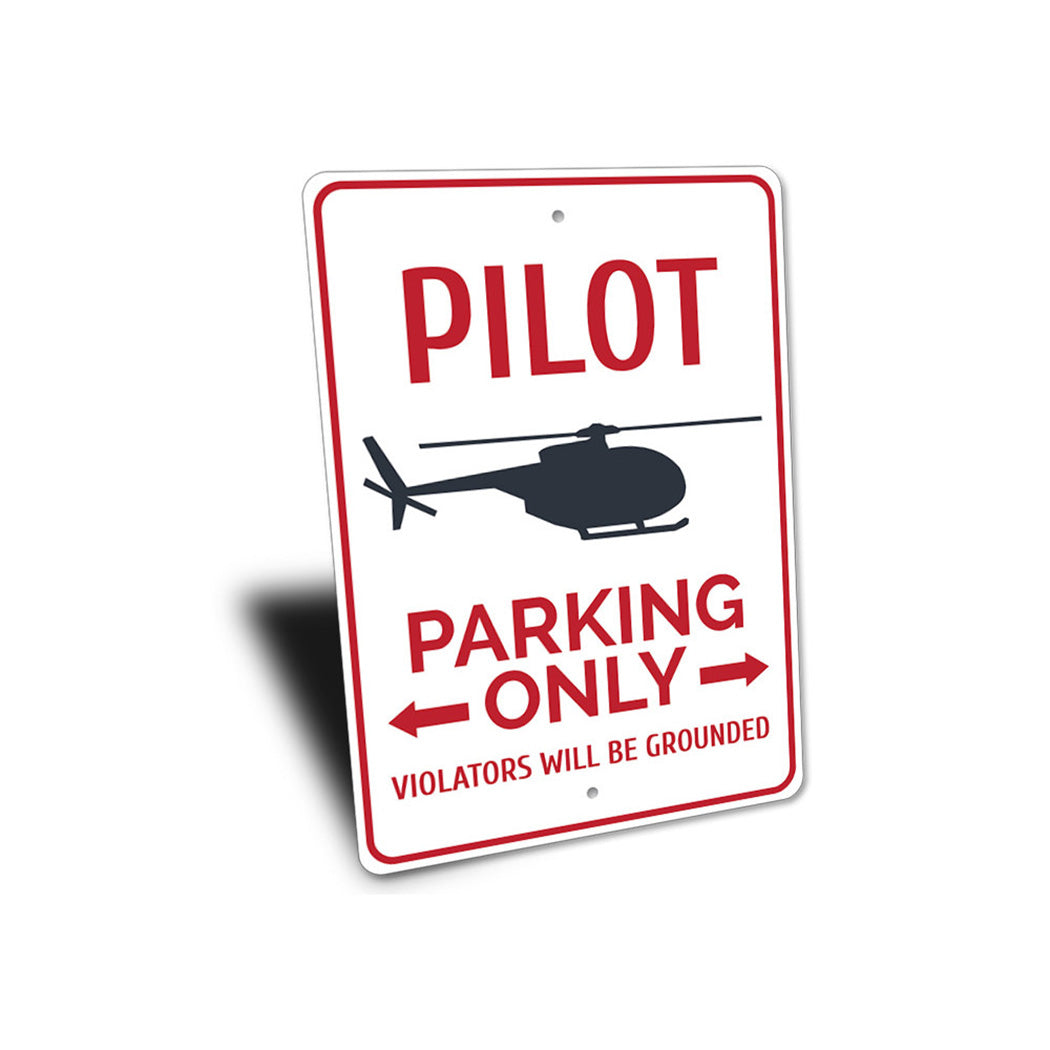 Pilot Parking Sign
