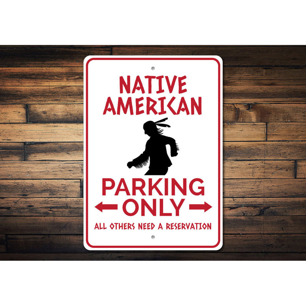 Native American Parking Sign