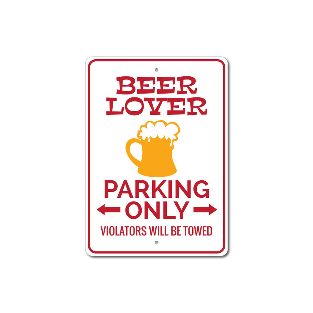 Beer Lover Parking Sign