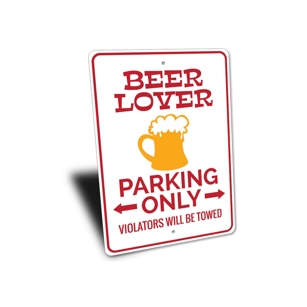 Beer Lover Parking Sign