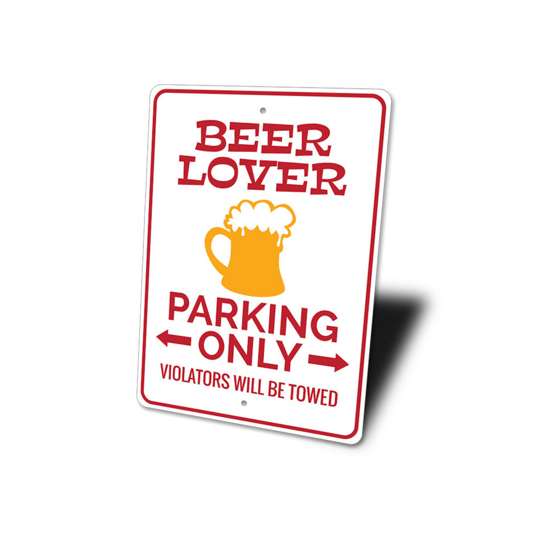 Beer Lover Parking Sign