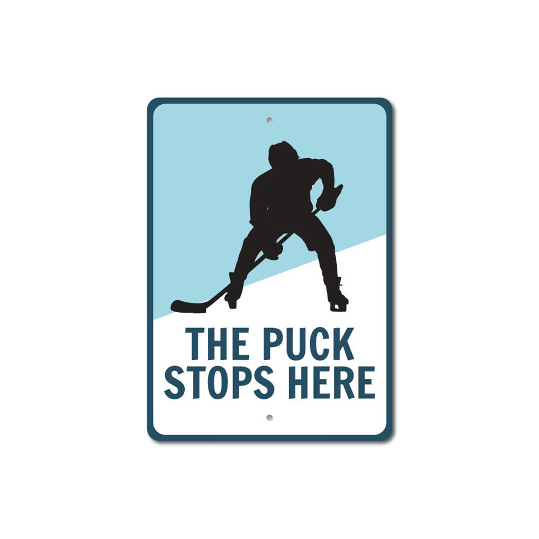 Puck Stops Here Sign
