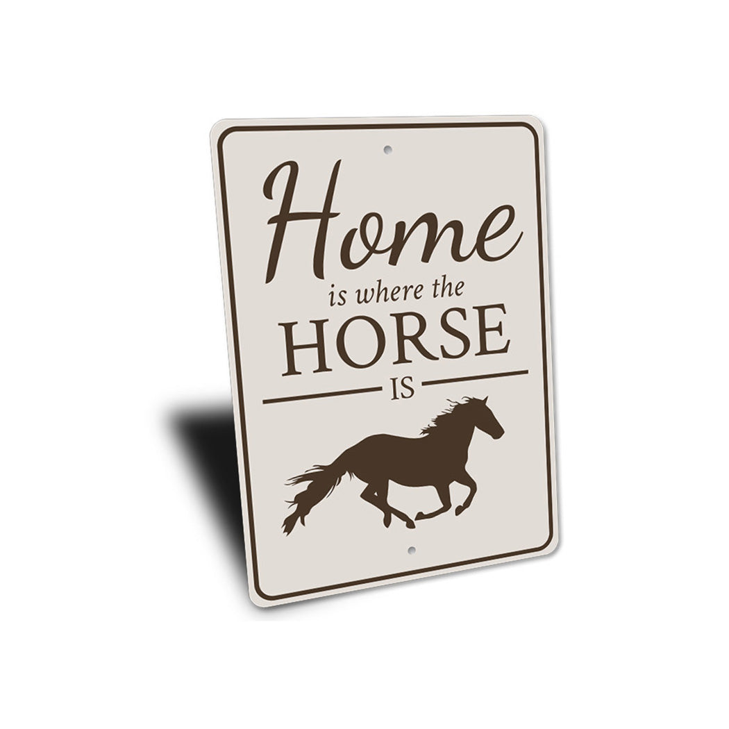 Home is Where the Horse is Sign
