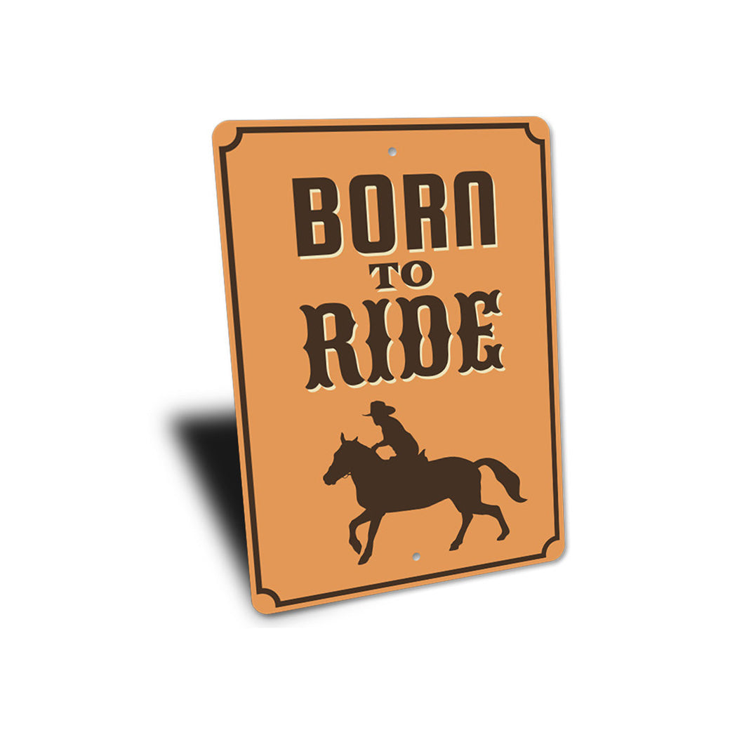 Born to Ride Sign