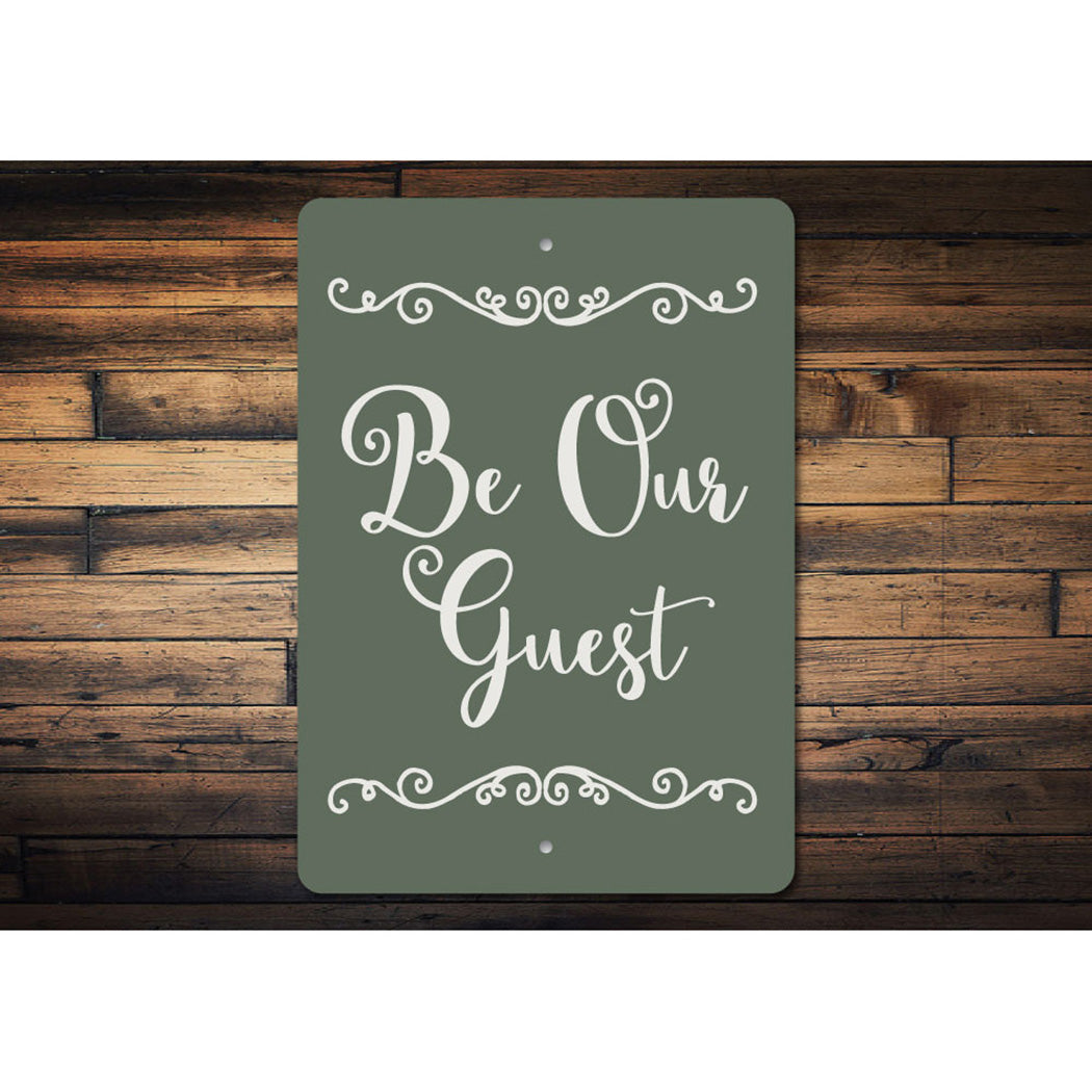 Be Our Guest Sign