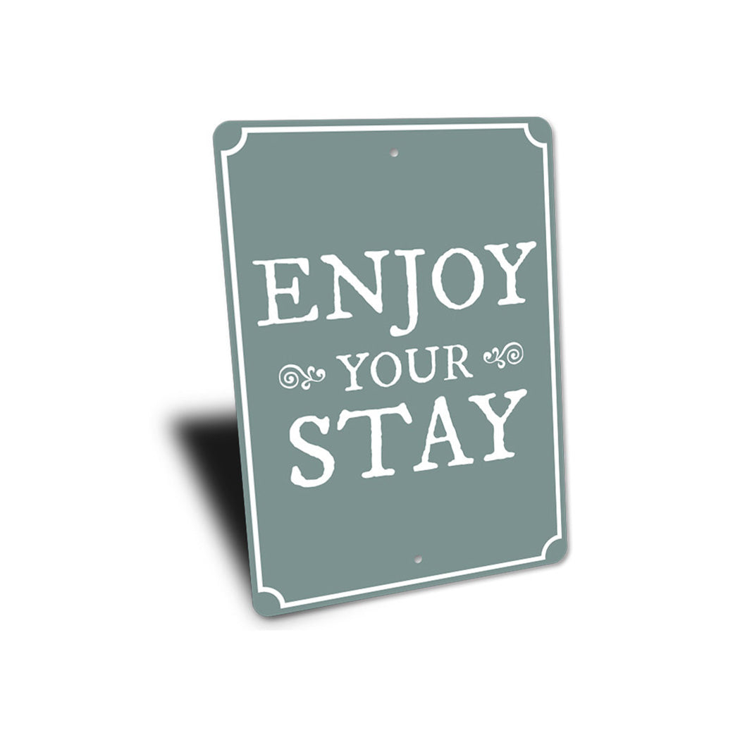 Enjoy Your Stay Sign
