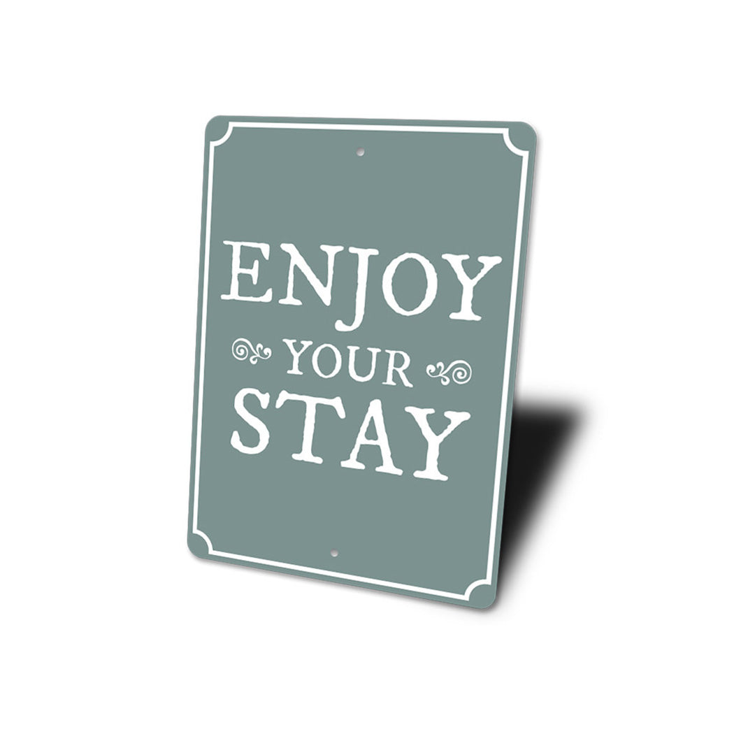 Enjoy Your Stay Sign