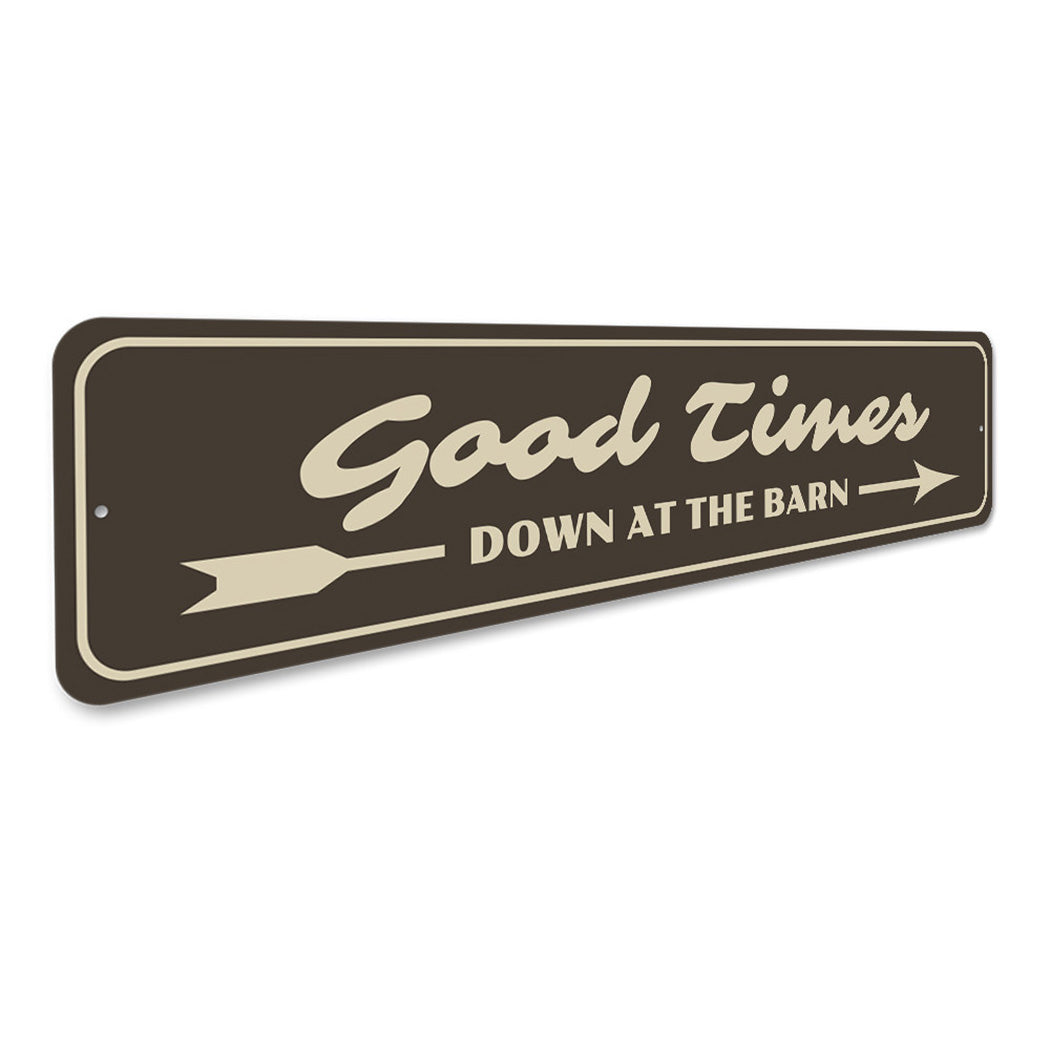 Good Times Sign