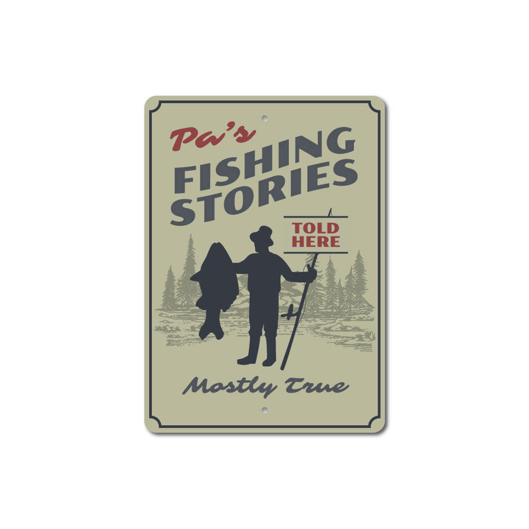 Pa's Fishing Stories Sign