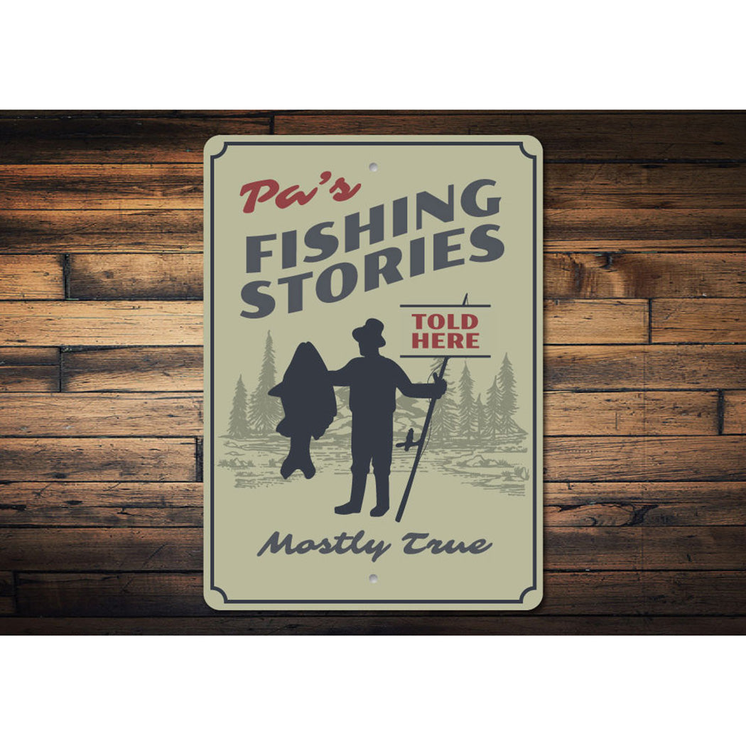 Pa's Fishing Stories Sign