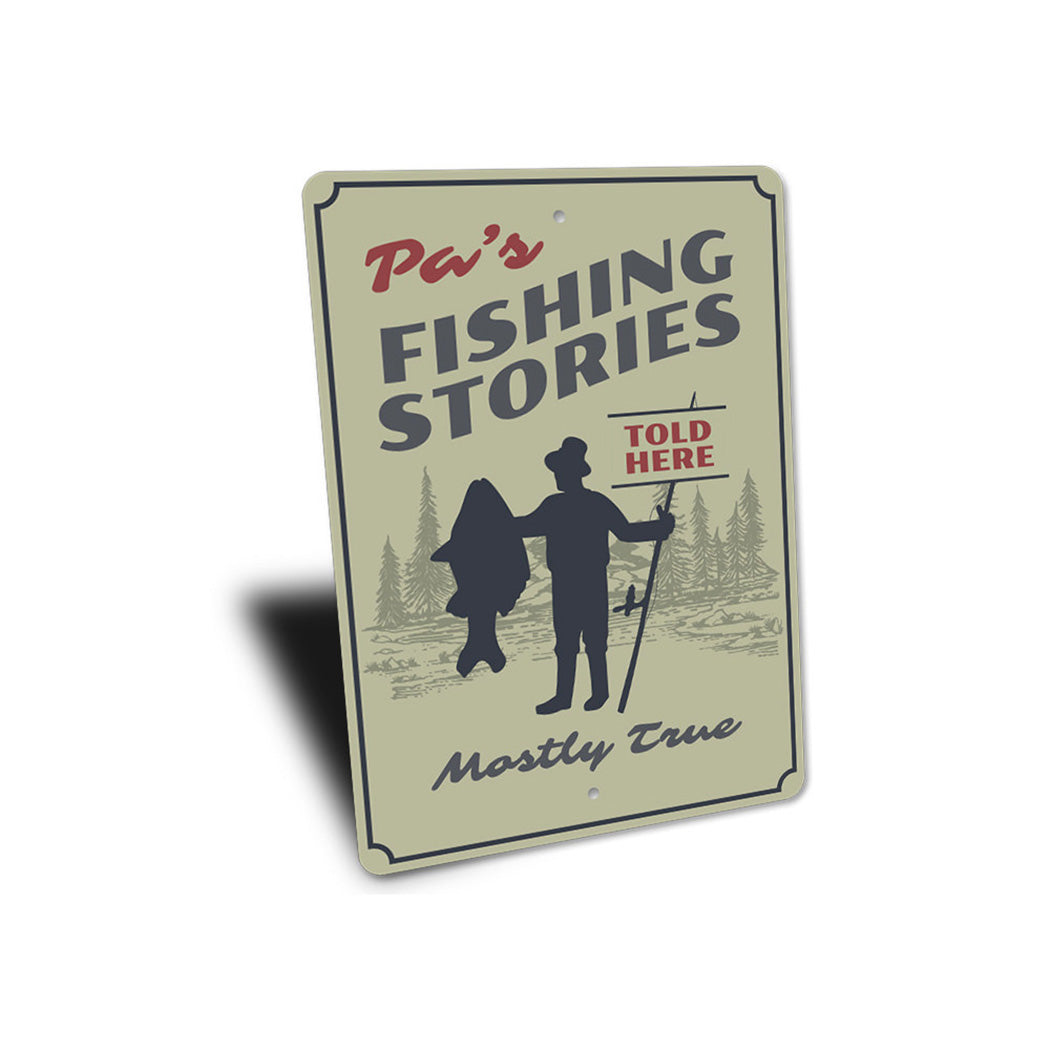 Pa's Fishing Stories Sign