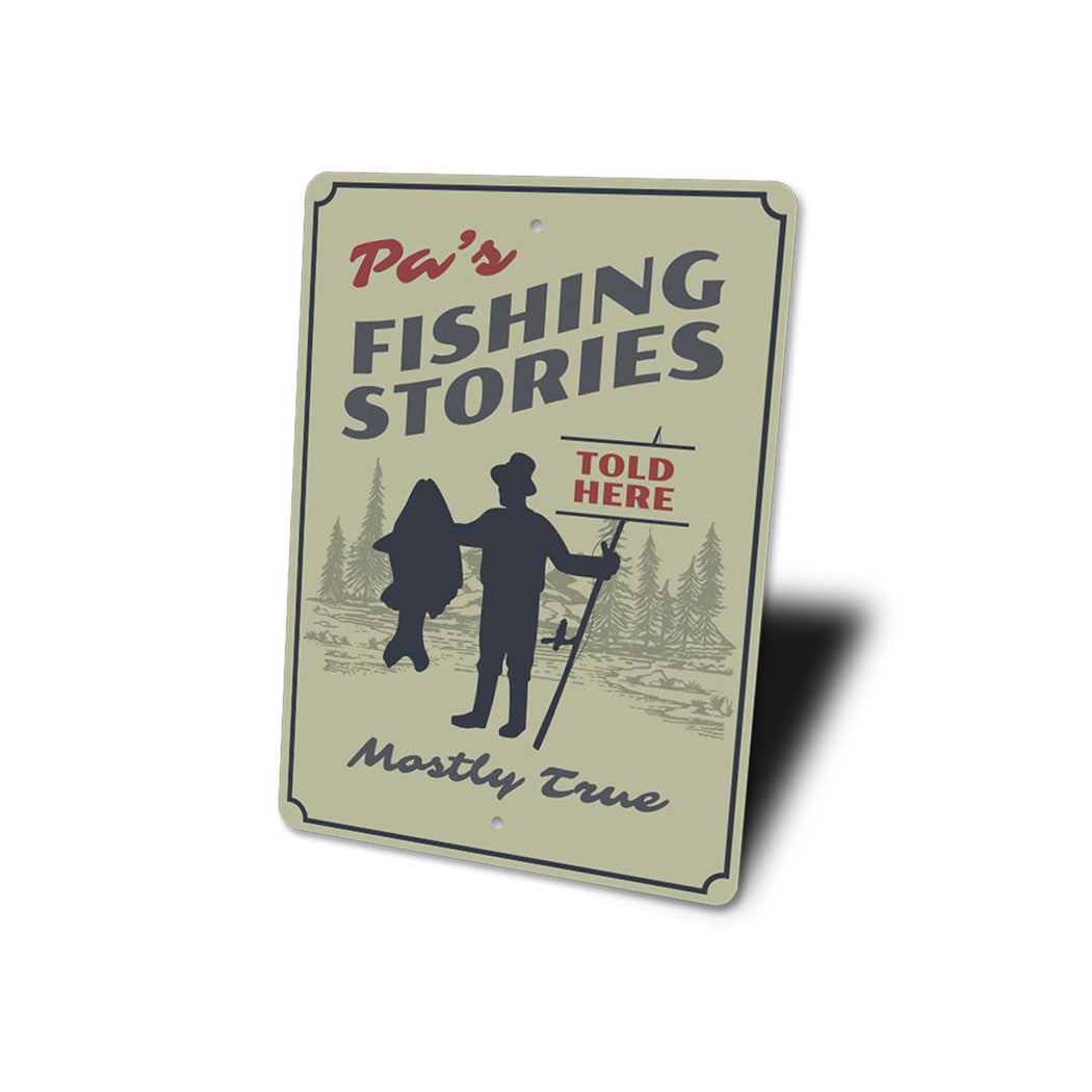 Pa's Fishing Stories Sign