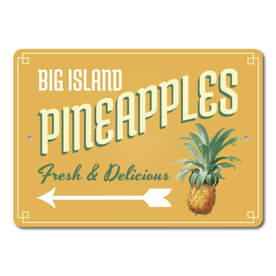 Big Island Pineapples Sign