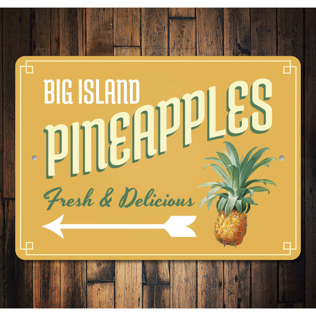 Big Island Pineapples Sign