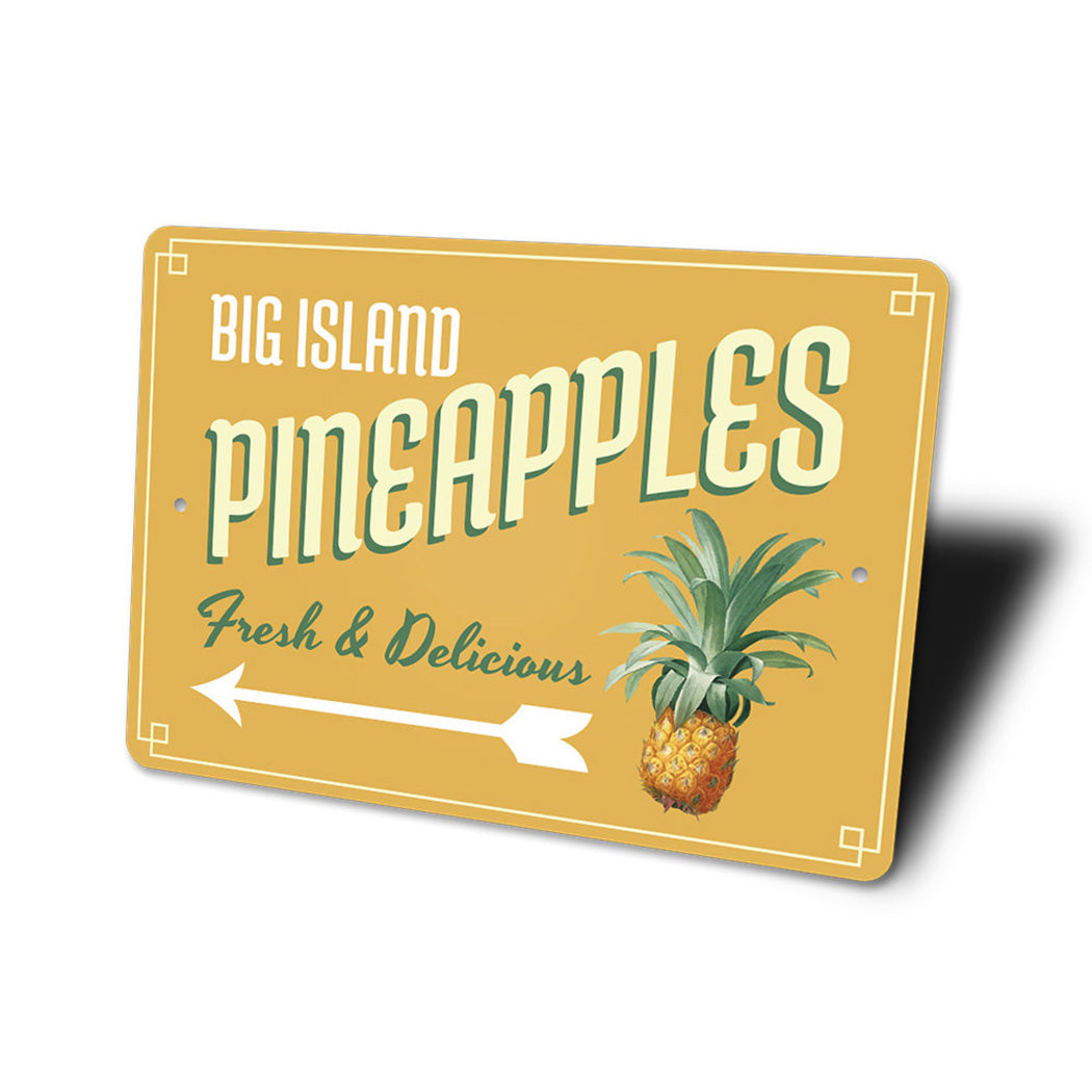 Big Island Pineapples Sign