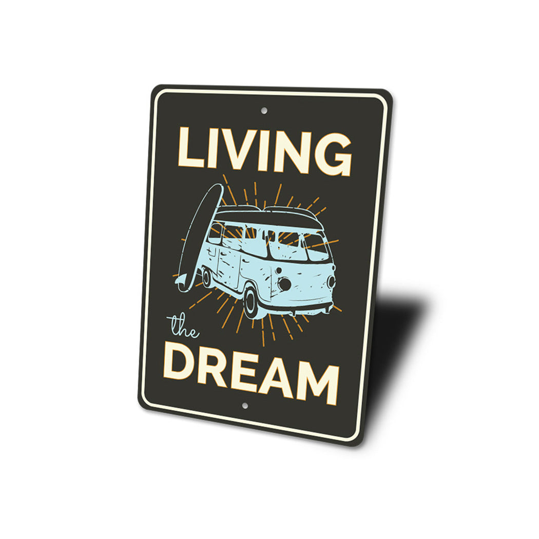 Living the Dream Sign