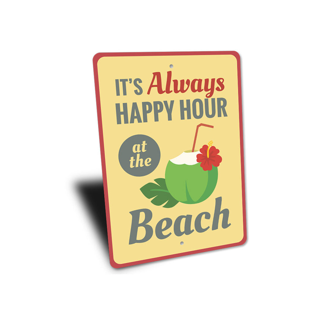 Always Happy Hour Sign