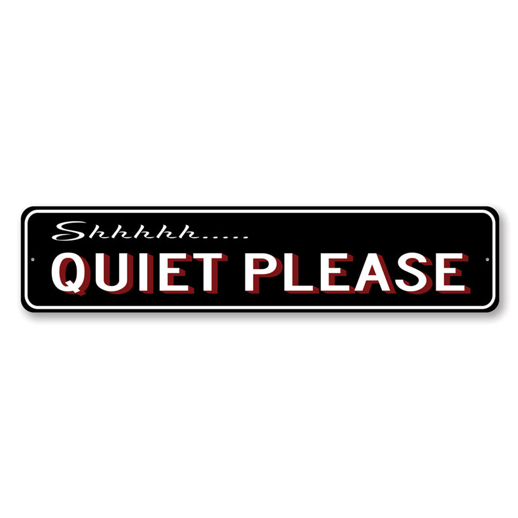Shhh Quiet Please Home Sign