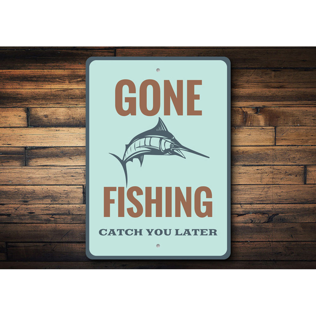 Catch You Later Sign