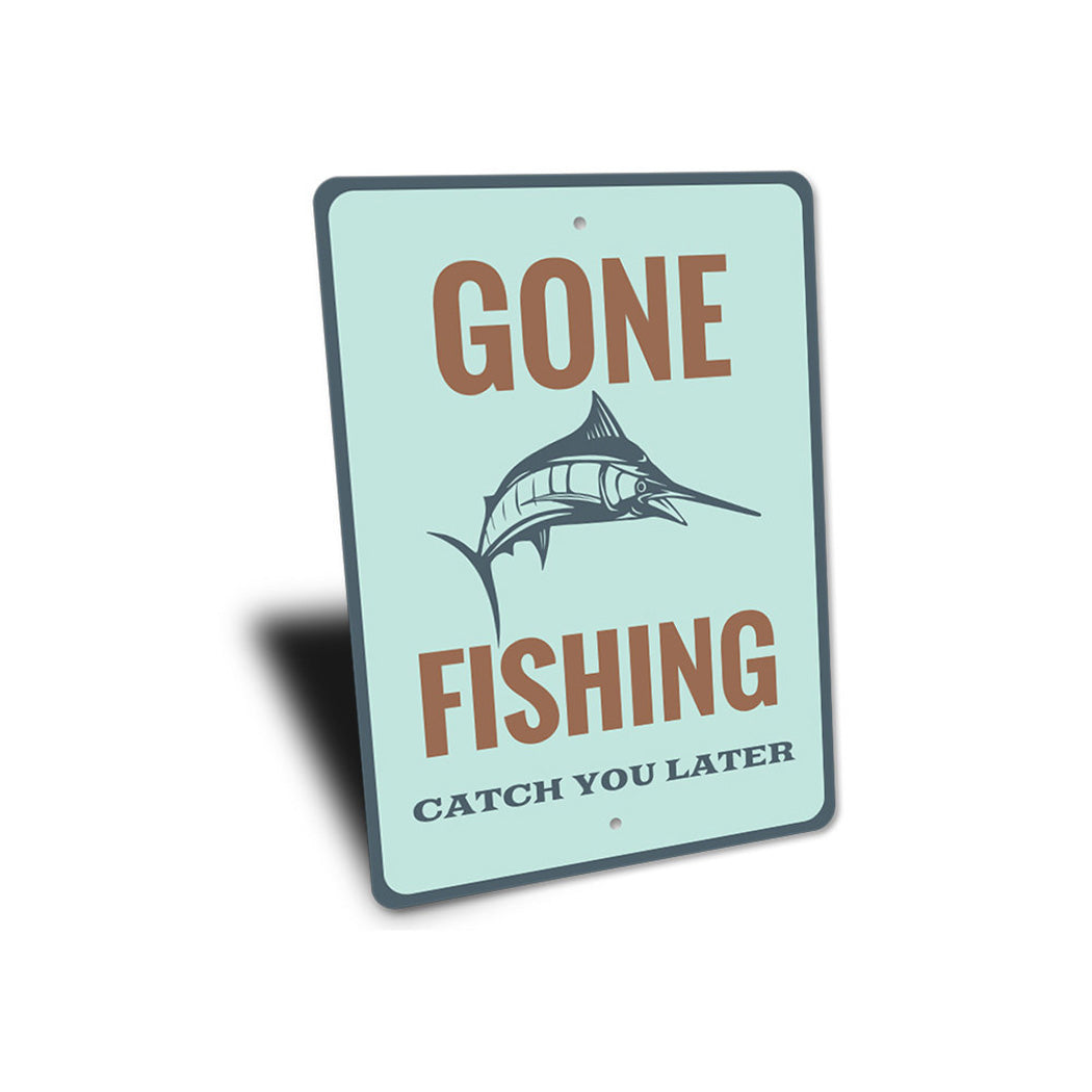 Catch You Later Sign