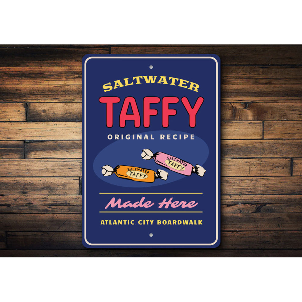Saltwater Taffy Made Here Sign