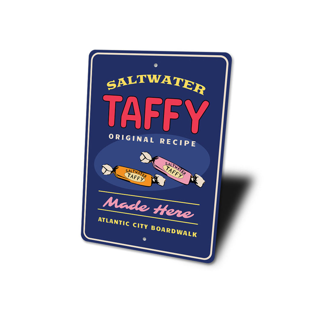 Saltwater Taffy Made Here Sign