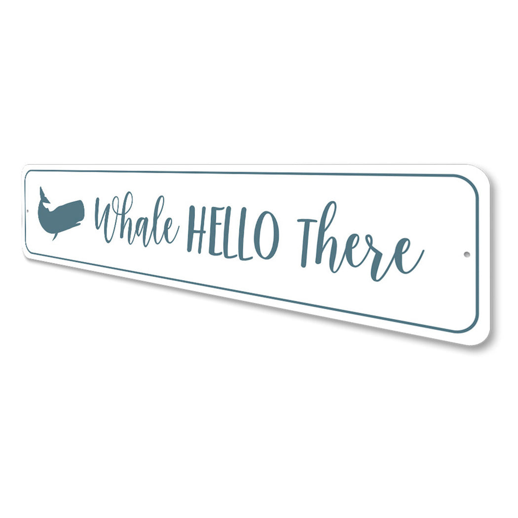 Whale Hello There Sign