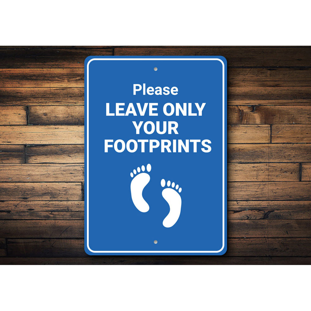 Footprints Only Sign