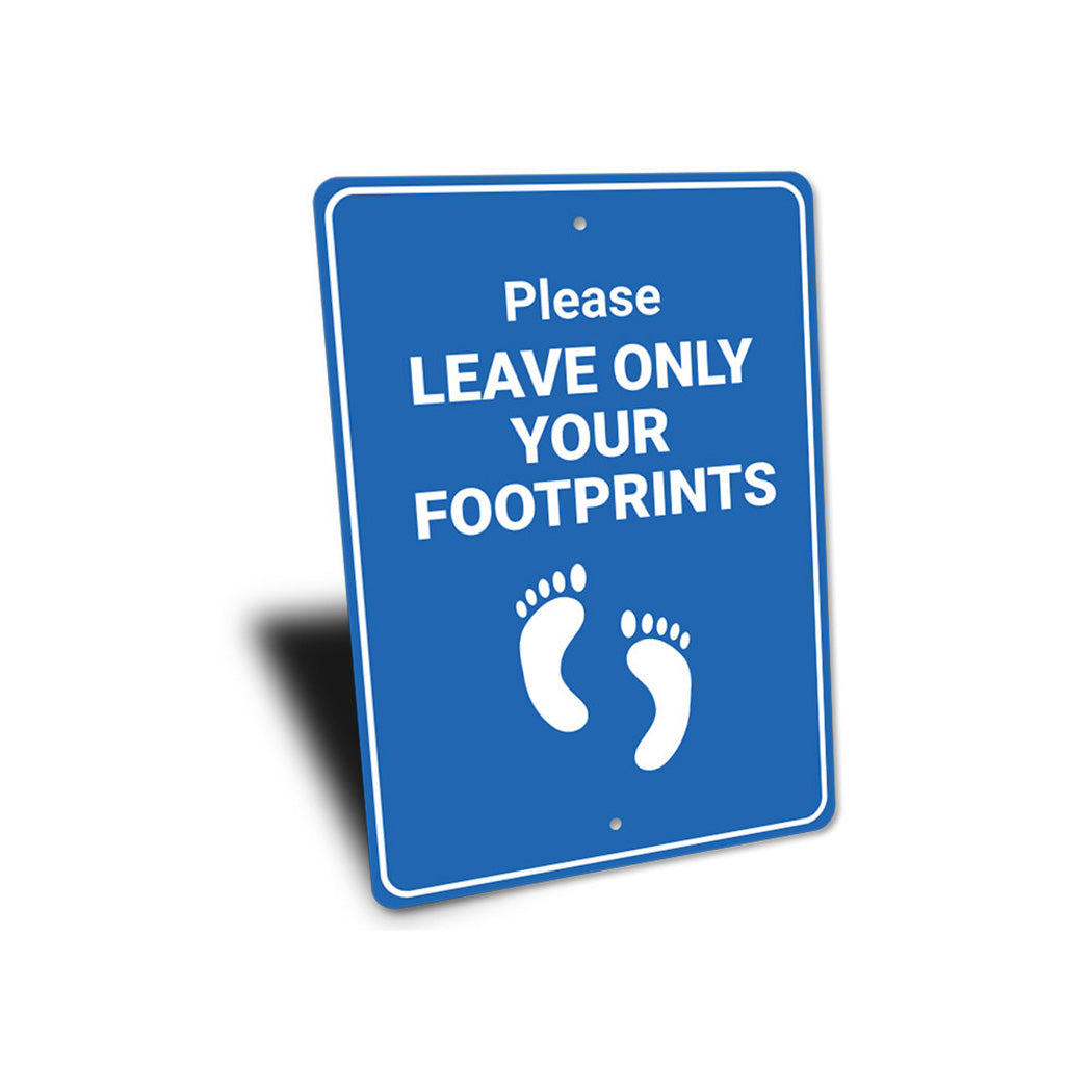 Footprints Only Sign
