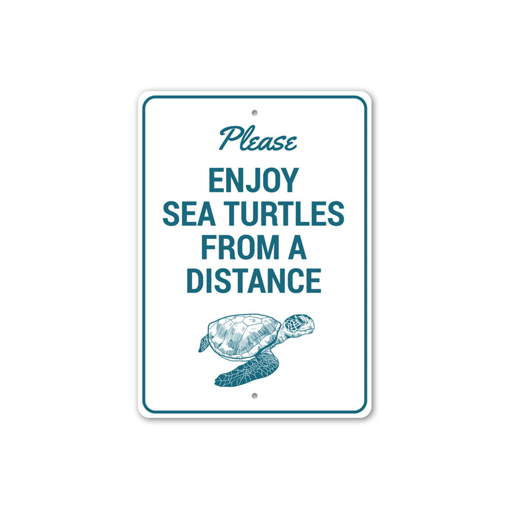 Enjoy Sea Turtles Sign