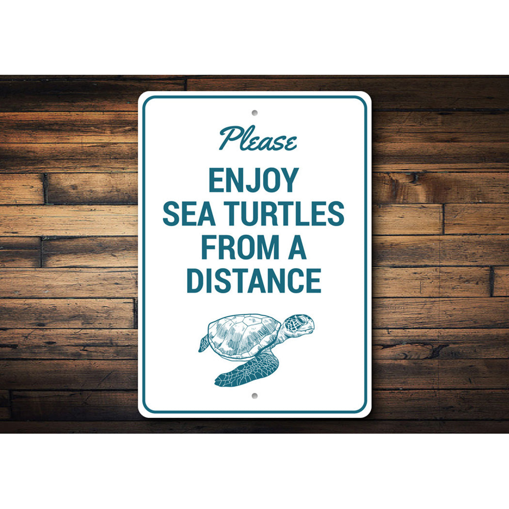 Enjoy Sea Turtles Sign